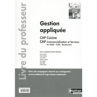 Gestion appliquée - CAP Cuisine/CAP Commercialisation et services en HCR 1ère/2ème années - Prof.