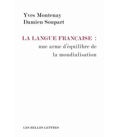 La Langue française: une arme d'équilibre de la mondialisation