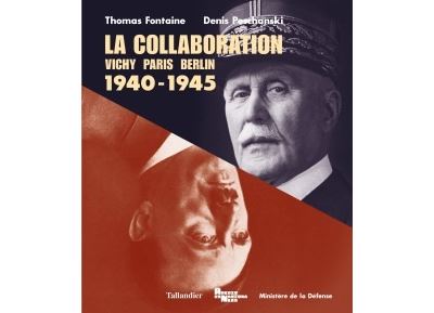 La Collaboration -  FONTAINE THOMAS/PESCHANSKI DENIS - broché