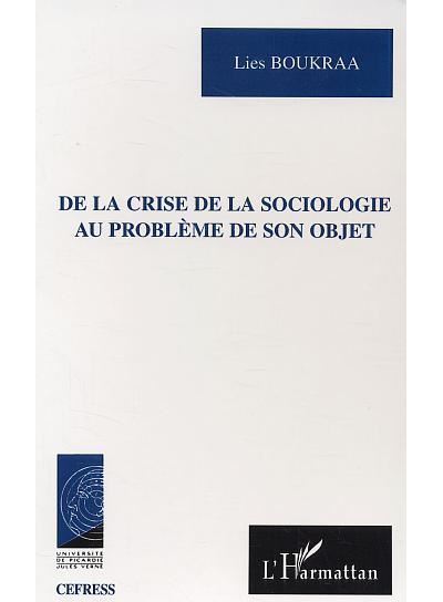 De la crise de la sociologie au problème de son objet