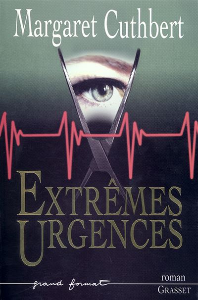Extremes urgences - Margaret Cuthbert - broché