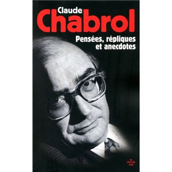 Pensées, Claude Chabrol (N.ed)