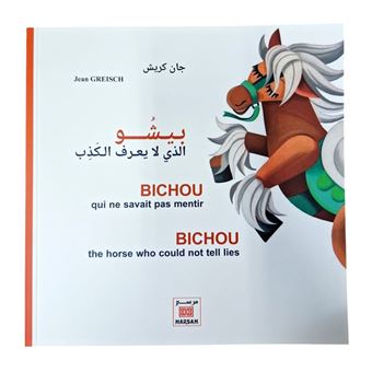 Bichou qui ne savais pas mentir, Bichou the horse who could not tell lies