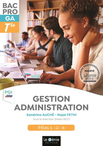 Gestion, administration EBP Term Bac Pro GA, Pôles 1, 2, 3