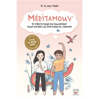 Meditamouv' - 10 meditations en mouvement pour apaiser les emotions de l'enfan