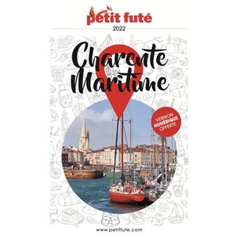 Guide Charente-Maritime 2022 Petit Futé