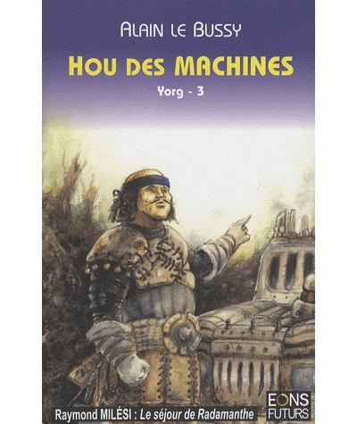 Hou des machines