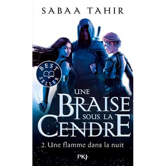 Une braise sous la cendre - tome 2 Une flamme dans la nuit