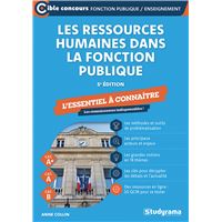 Les ressources humaines dans la fonction publique – L’essentiel à connaître (Catégories A+, A et B – Édition 2026-2027)