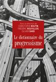 Le dictionnaire du progressisme