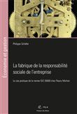 La fabrique de la responsabilité sociale de l'entreprise