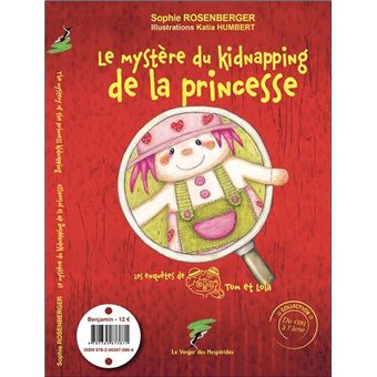 Le mystère du kidnapping de la princesse - The mystery of the kidnapping of the princess