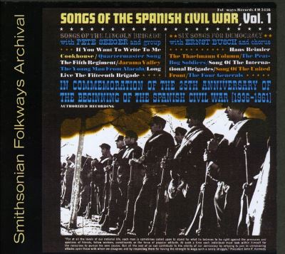 Songs of the spanish civil war 1 Lincoln brigade