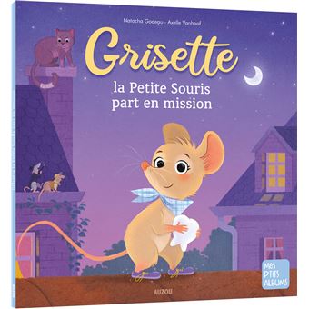 Grisette, la petite souris part en mission