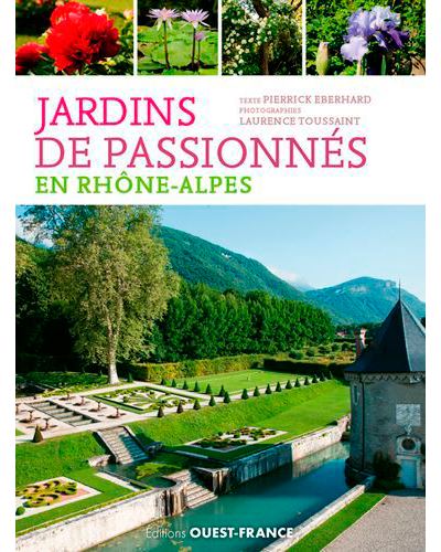Jardins de passionnés en Rhône-Alpes