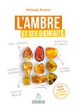 L'Ambre et ses bienfaits - Naturo classique & Hildegarde de Bingen