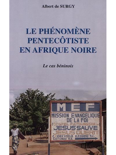 Le phénomène pentecôtiste en Afrique noire