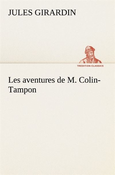 Les aventures de m colin tampon
