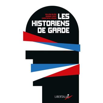 Les Historiens de garde - 1