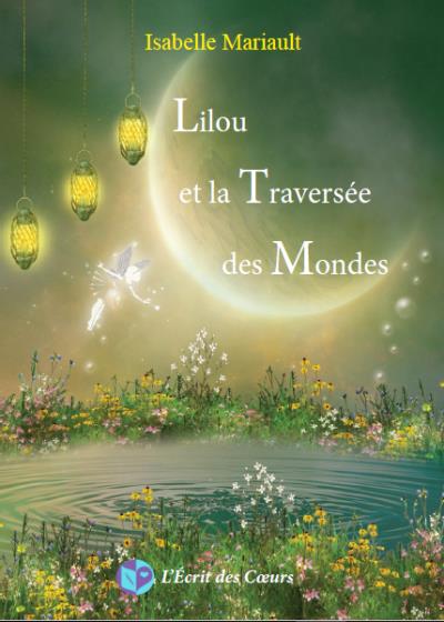 Lilou et la traversée des mondes