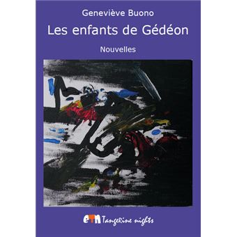 Les enfants de Gédéon broché Geneviève Buono Achat Livre ou ebook