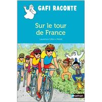 Gafi raconte Sur le tour de France