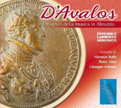 D'Avalos I Magnati Della Musica In Abruzzo