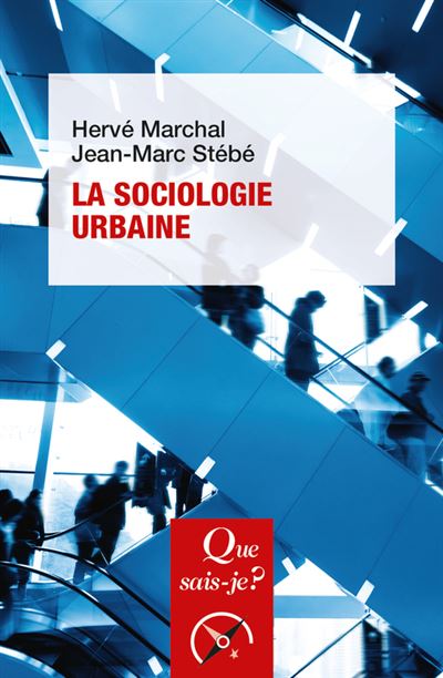 La Sociologie urbaine - Hervé Marchal - broché