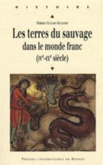 Les terres du sauvage dans le monde franc