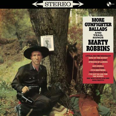 More Gunfighter Ballads and trail songs Inclus 4 tracks bonus