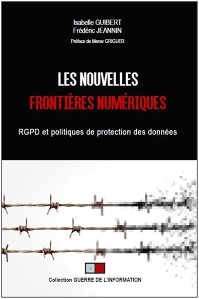 Les nouvelles frontieres numeriques rgpd politiques de prote