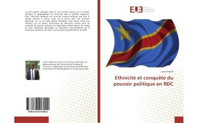 Ethnicite et conquete du pouvoir politique en rdc