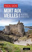 Mort aux Vieilles