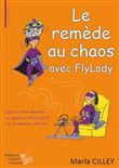 Le remède au chaos avec FlyLady