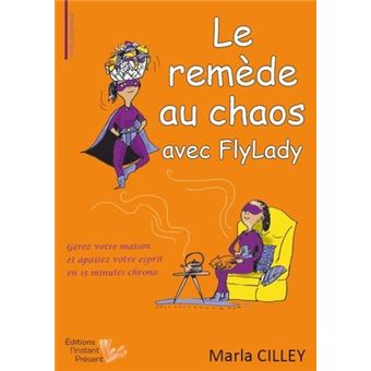 Le remède au chaos avec FlyLady