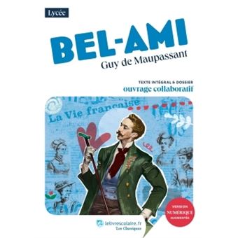 Bel Ami, Guy de Maupassant