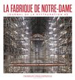 La fabrique de notre dame 3