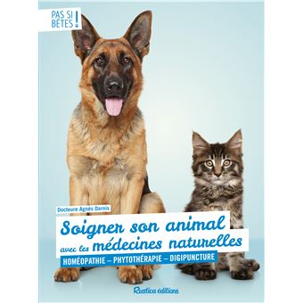 Soigner son animal avec les médecines naturelles