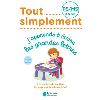 Tout simplement - PS - J'apprends à écrire les grandes lettres