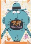 Grands mots, petites phrases