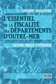 L'essentiel de la fiscalité des départements d'outre-mer