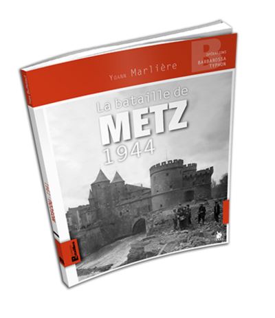 La bataille de Metz, 1944