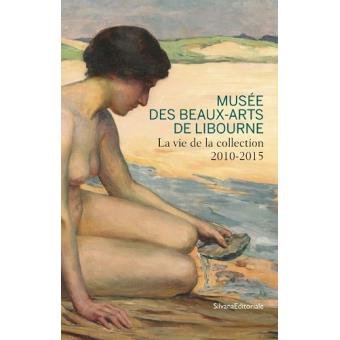 La vie de la collection du Musée des beaux-arts de Libourne - 1