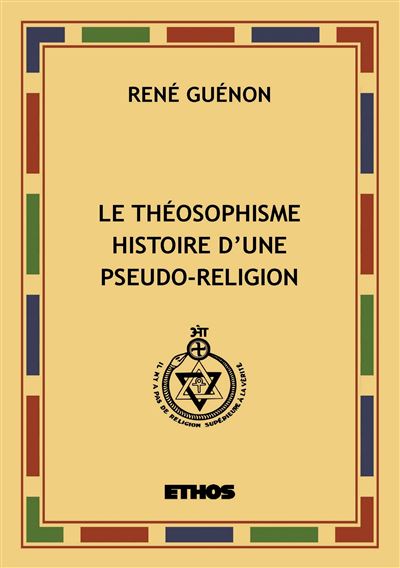 Le Théosophisme - René Guénon - broché