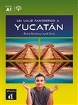 Un viaje fantástico a Yucatán