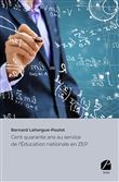 Cent quarante ans au service de l'Éducation nationale en ZEP