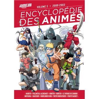 Encyclopédie des animés 5, de 1999 à 2003