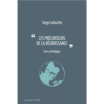 Les précurseurs de la décroissance