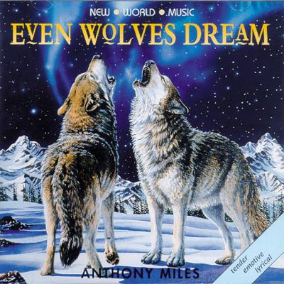 Even Wolves Dream
