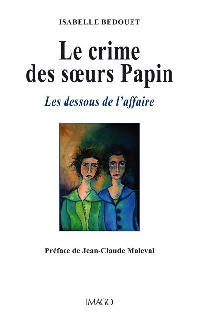 Le crime des sœurs Papin